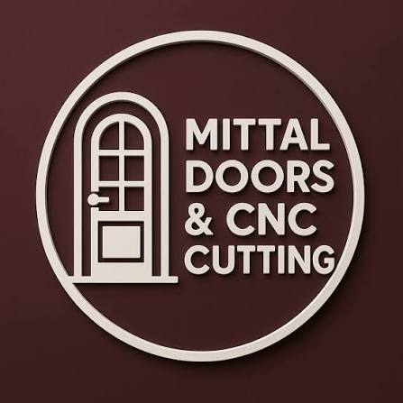Mittal doors & CNC Cut