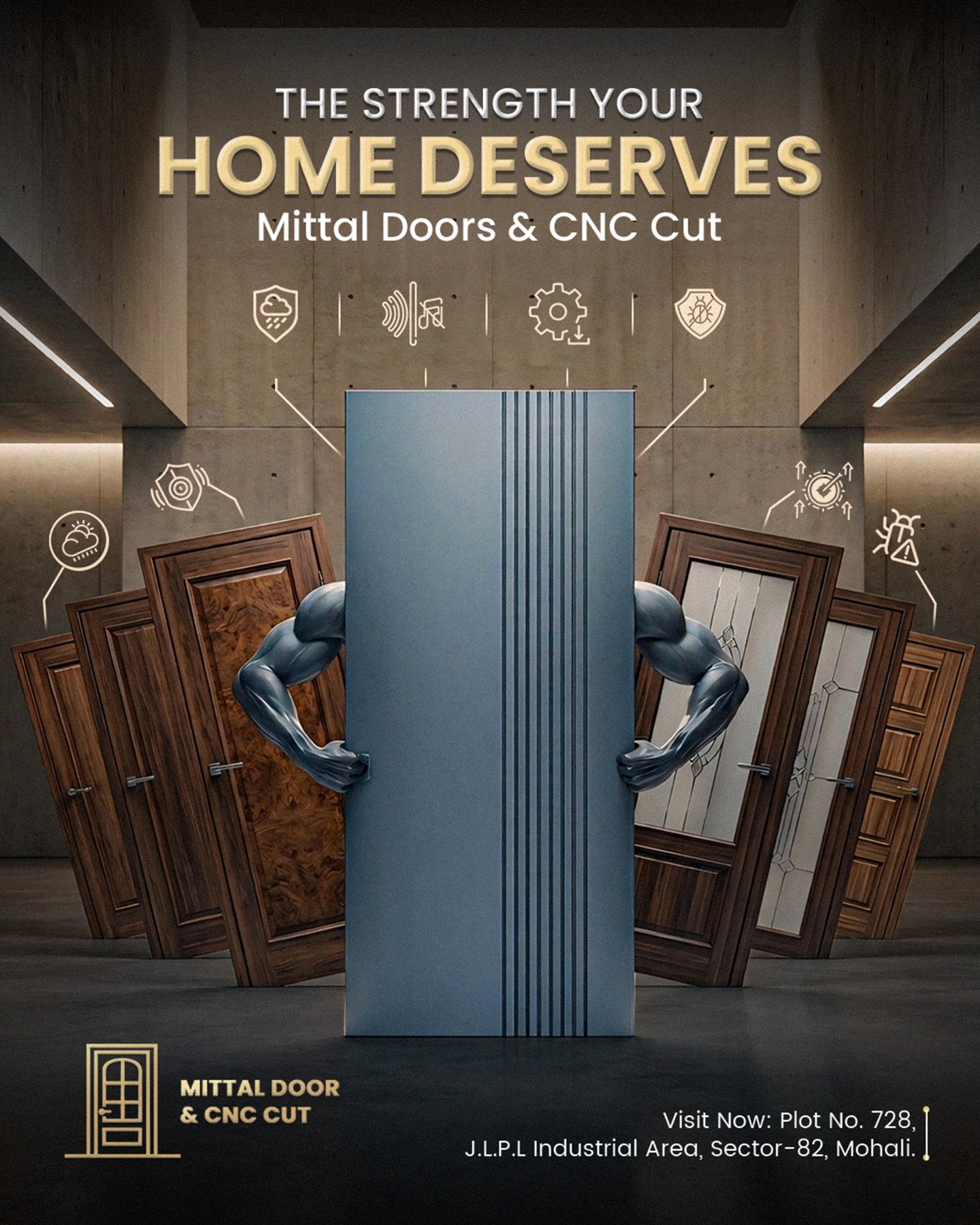 More than just a door—it’s a shield for your home. 🦾🛡️
At Mittal Doors & CNC Cut, we believe strength should be standard. Our doors are engineered to handle it all:
⛈️ Weather Resistance
🔇 Noise Cancellation
🐜 Termite & Pest Protection
🔒 Unmatched Durability
.
.
#MittalDoors #HomeSecurity #StrongDoors #InteriorDesignIndia #MohaliBusiness #HomeRenovation #DurabilityMatters #ModernHome #Mohali #LuxuryLiving #LuxuryDoors
