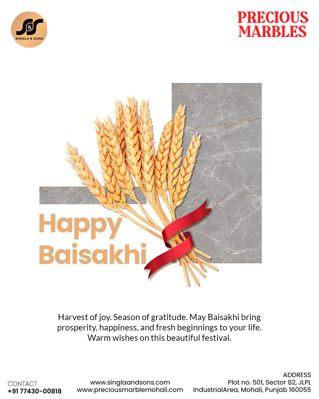 A season of new beginnings, abundance, and gratitude. 🌾
May this Baisakhi bring prosperity to your life and beauty to your spaces.
Happy Baisakhi from Precious Marble by Singla & Sons. ✨

📍 Plot no. 501, Sector 82, JLPL Industrial Area, Mohali
📞 077430-00978
🌐 preciousmarblemohali.com | singlaandsons.com

[Baisakhi wishes 2026, Precious Marble Mohali, Italian marble Chandigarh, luxury interiors Punjab, festive greetings India]